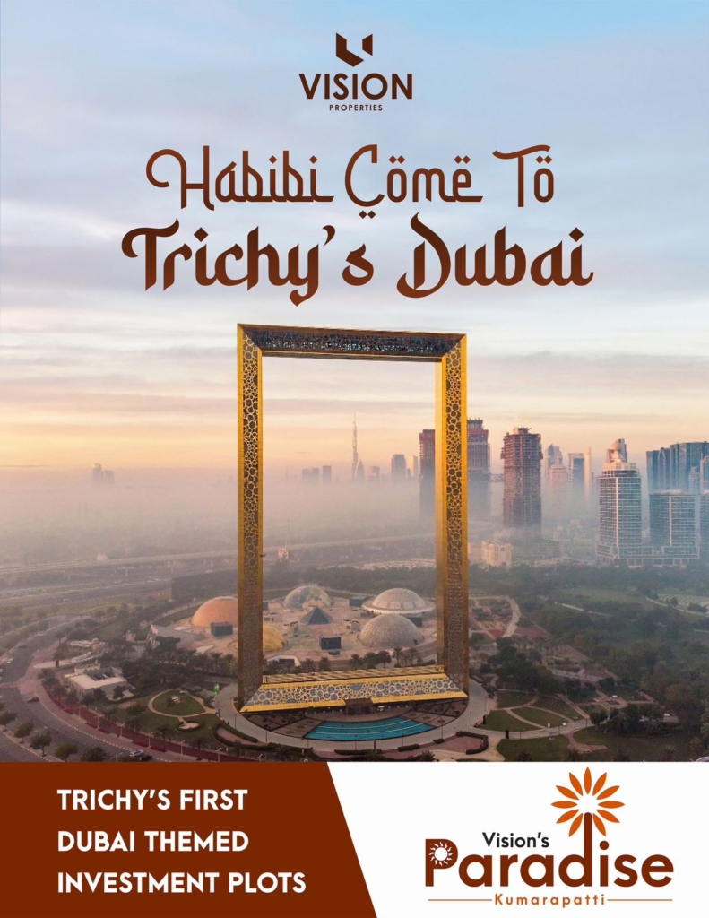 Vision Paradise from Trichy Property